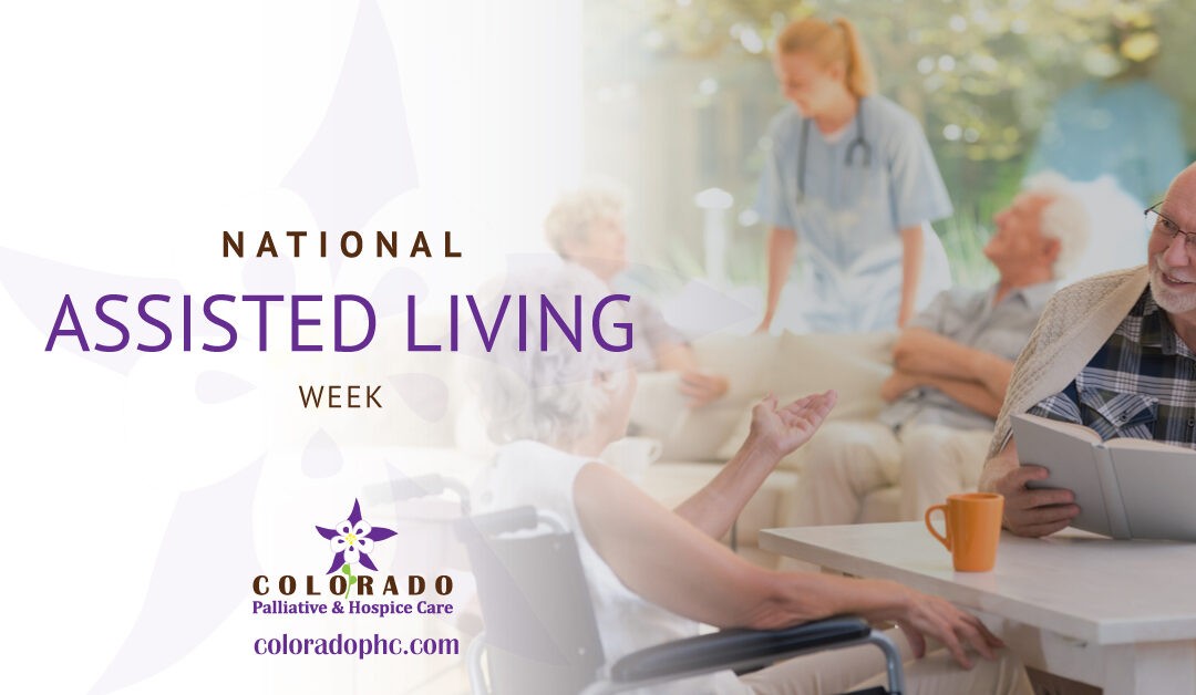 National Assisted Living Week Colorado Palliative & Hospice Care