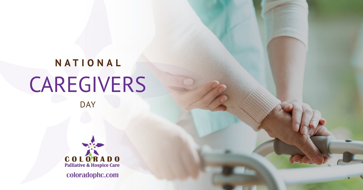 National Caregivers Day Colorado Palliative & Hospice Care